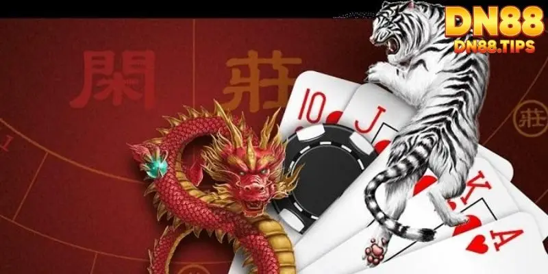 Rồng Hổ DN88 Trò Chơi Casino Đơn Giản
