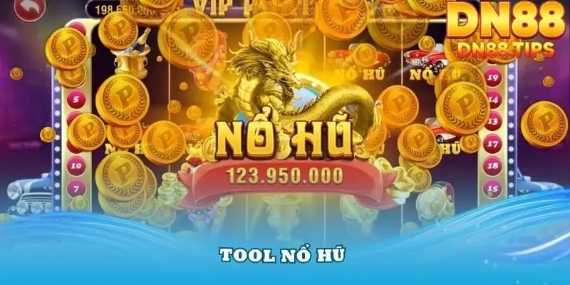 Tool hack nổ hũ DN88 là gì?